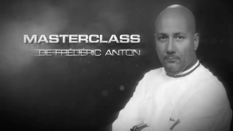 Intervention de Frédéric Anton pour MasterChef