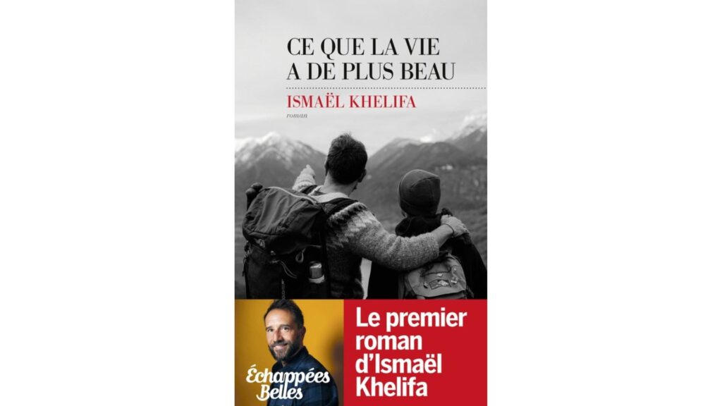 Publication du livre Ce que la vie a de plus beau ©Ismaël KHELIFA